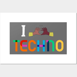 I love Techno Posters and Art